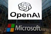 梦见血腥微软称与OpenAI合作关系持续深化 伙伴关系依然稳固